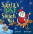 Santa's Lost Sleigh: a Christmas Book About Santa and His Reindeer