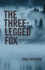 Three Legged Fox: a Willow Island Mystery