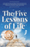 The Five Lessons of Life