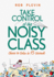 Take Control of the Noisy Class