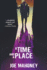 A Time and a Place