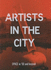 Artists in the City 2018: Space in '68 and Beyond