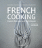 French Cooking: Classic Recipes and Simple Techniques