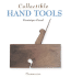 Collectible Hand Tools