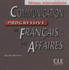 Communication Progressive Du Francais Des Affaires Audio Cd (French Edition) (Progressive Du Français Perfectionnement)