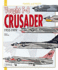 Vought F-8 Crusader, 1955-1999 (Planes & Pilots)