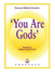 You Are Gods (Synopsis)