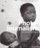 Photo-Journalism: Developing Style in Creative Photography