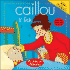 Caillou: is Sick (Abracadabra Series)