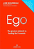 Ego the Greatest Obstacle to Healing the 5 Wounds