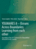 Youmares 8 - Oceans Across Boundaries: Learning from Each Other: Proceedings of the 2017 Conference for Young Marine Researchers in Kiel, Germany