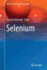 Selenium (Molecular and Integrative Toxicology)