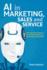 Ai in Marketing, Sales and Service