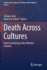 Death Across Cultures: Death and Dying in Non-Western Cultures (Science Across Cultures: the History of Non-Western Science, 9)