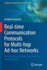 Real-Time Communication Protocols for Multi-Hop Ad-Hoc Networks: Wireless Networking in Production and Control Systems