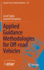 Applied Guidance Methodologies for Off-Road Vehicles (Springer Tracts in Advanced Robotics, 138)