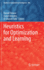 Heuristics for Optimization and Learning