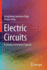 Electric Circuits: A Concise, Conceptual Tutorial