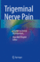 Trigeminal Nerve Pain a Guide to Clinical Management (Hb 2021)