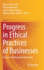 Progress in Ethical Practices of Businesses: A Focus on Behavioral Interactions