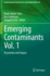 Emerging Contaminants Vol. 1: Occurrence and Impact