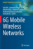 6G Mobile Wireless Networks