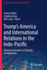 Trump's America and International Relations in the Indo-Pacific: Theoretical Analysis of Changes & Continuities
