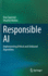 Responsible AI: Implementing Ethical and Unbiased Algorithms