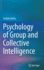 Psychology of Group and Collective Intelligence