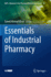 Essentials of Industrial Pharmacy