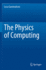 The Physics of Computing