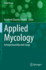 Applied Mycology: Entrepreneurship With Fungi (Fungal Biology)