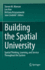 Building the Spatial University: Spatial Thinking, Learning, and Service Throughout the System