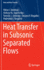 Heat Transfer in Subsonic Separated Flows