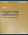 Datacenter Design and Management: a Computer Architect? S Perspective (Synthesis Lectures on Computer Architecture)