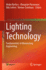 Lighting Technology: Fundamentals of Illuminating Engineering