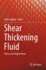 Shear Thickening Fluid: Theory and Applications