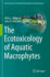 The Ecotoxicology of Aquatic Macrophytes (Environmental Contamination Remediation and Management)