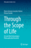 Through the Scope of Life