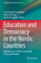Education and Democracy in the Nordic Countries: Making Sense of School Leadership, Policy, and Practice (Educational Governance Research, 21)