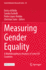 Measuring Gender Equality: A Multidisciplinary Analysis of Some EU Countries