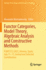Functor Categories, Model Theory, Algebraic Analysis and Constructive Methods: Fcmtcct2 2022, Almería, Spain, July 11? 15, Invited and Selected...Proceedings in Mathematics & Statistics, 450)