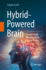 Hybrid-Powered Brain