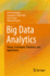 Big Data Analytics: Theory, Techniques, Platforms, and Applications