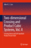Two-Dimensional Self and Product Cubic Systems, Vol. II