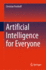 Artificial Intelligence for Everyone