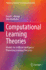 Computational Learning Theories: Models for Artificial Intelligence Promoting Learning Processes