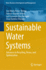 Sustainable Water Systems: Advances in Recycling, Reuse, and Optimization