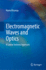 Electromagnetic Waves and Optics: A Linear Systems Approach