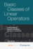 Basic Classes of Linear Operators